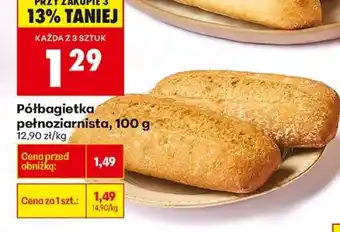 Biedronka Półbagietka pełnoziarnista, 100 g oferta