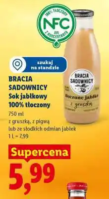 Lidl BRACIA SADOWNICY Sok jabłkowy 100% tłoczony oferta