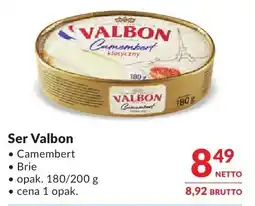 Makro Ser Valbon Camembert Brie oferta