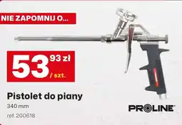 3W Pistolet do piany PROLINE oferta