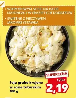 Kaufland Jaja grubo krojone w sosie tatarskim oferta