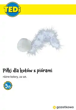 Tedi Piłki dla kotów z piórami różne kolory, za szt oferta