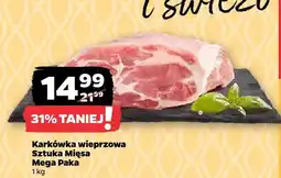 Netto Karkówka wieprzowa Sztuka Mięsa Mega Paka oferta