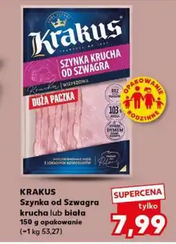 Kaufland KRAKUS Szynka od Szwagra krucha lub biała oferta
