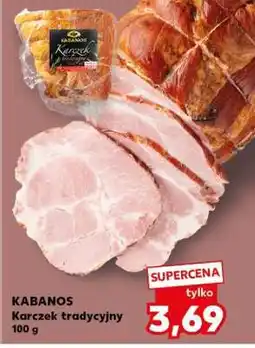 Kaufland KABANOS Karczek tradycyjny oferta