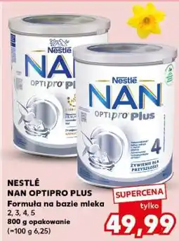 Kaufland NESTLE Nan Optipro Plus oferta