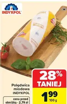 Carrefour Polędwica miodowa INDYKPOL oferta