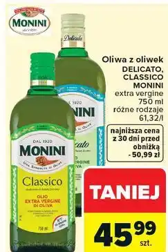 Carrefour Oliwa z oliwek DELICATO, CLASSICO MONINI oferta