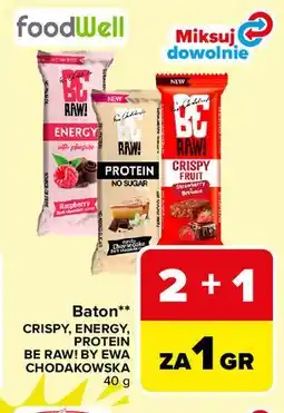 Carrefour Baton** CRISPY, ENERGY, PROTEIN BE RAW! BY EWA CHODAKOWSKA oferta
