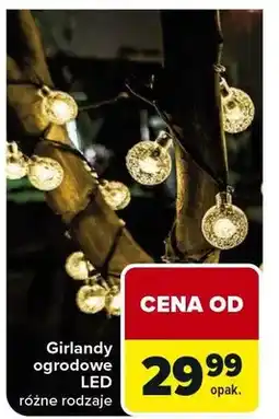 Carrefour Girlandy ogrodowe LED różne rodzaje oferta