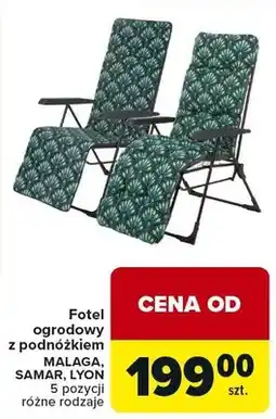 Carrefour Fotel ogrodowy z podnóżkiem Malaga, Samar, Lyon różne pozycje, różne rodzaje oferta