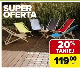 Carrefour Leżak drewniany różne rodzaje oferta