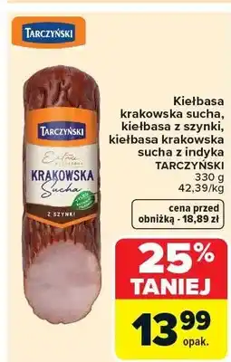 Carrefour Kiełbasa krakowska sucha, kiełbasa z szynki, kiełbasa krakowska sucha z indyka oferta