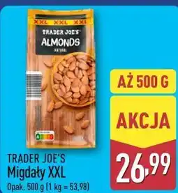 ALDI TRADER JOE'S Migdały XXL oferta