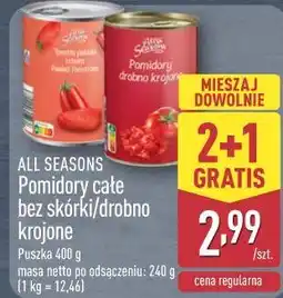 ALDI Pomidory całe bez skórki/drobno krojone ALL SEASONS oferta