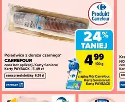 Carrefour Market Polędwica z dorsza czarnego Carrefour oferta