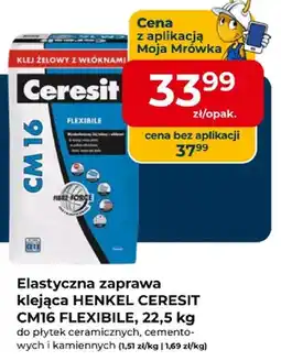Mrówka Elastyczna zaprawa klejąca HENKEL CERESIT CM16 FLEXIBILE oferta
