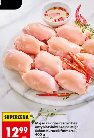 Biedronka Mięso z uda kurczaka bez antybiotyków Kraina Mięs Select Kurczak farmerski oferta