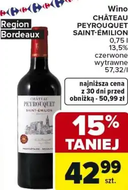 Carrefour Market Wino CHÂTEAU PEYROUQUET SAINT-ÉMILION oferta