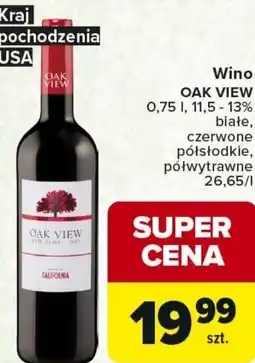 Carrefour Market Wino OAK VIEW 0,75 l, 11,5 - 13% oferta