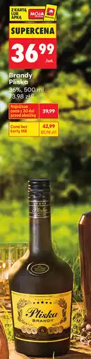 Biedronka Brandy Pliska 36% oferta