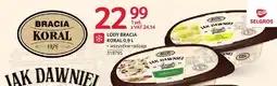 Selgros Lody Bracia Koral 0,9l wszystkie rodzaje oferta