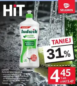 Selgros Płyn do naczyń LUDWIK PŁYN DO NACZYŃ 900 G wszystkie rodzaje oferta