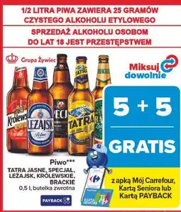 Carrefour Market Piwo TATRA JASNE, SPECJAL, LEŻAJSK, KRÓLEWSKIE, BRACKIE 0,5 l, butelka zwrotna oferta