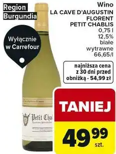 Carrefour Wino La Cave D'augustin Florent Petit Chablis oferta