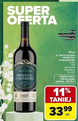 Carrefour Wino Il Capolavoro Primitivo Di Manduria oferta