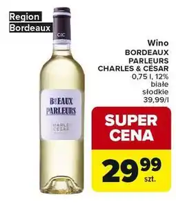 Carrefour Wino Bordeaux Parleurs Charles & Cesar oferta