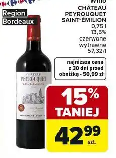 Carrefour Wino Chateau Peyrouquet Saint-Emilion oferta