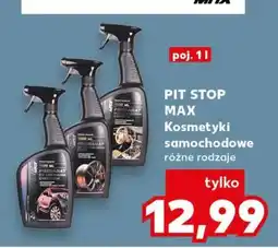 Kaufland PIT STOP MAX Kosmetyki samochodowe różne rodzaje oferta