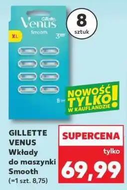Kaufland GILLETTE VENUS Wkłady do maszynki Smooth oferta