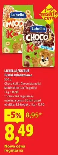 Lidl Płatki śniadaniowe LUBELLA/KUBUŚ oferta