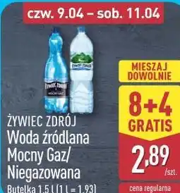 ALDI ŻYWIEC ZDRÓJ Woda źródlana Mocny Gaz / Niegazowana oferta