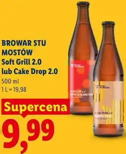 Lidl BROWAR STU MOSTÓW Soft Grill 2.0 lub Cake Drop 2.0 oferta