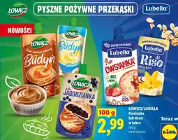 Lidl ŁOWICZ/LUBELLA Owsianka lub deser w tubce oferta