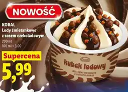 Lidl Lody śmietankowe z sosem czekoladowym KORAL oferta