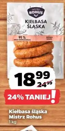 Netto Kiełbasa śląska Mistrz Rohus oferta