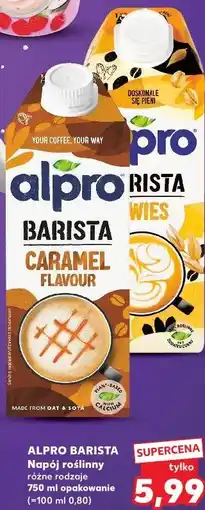 Kaufland ALPRO BARISTA Napój roślinny różne rodzaje 750 ml opakowanie oferta
