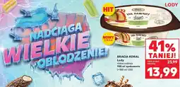 Kaufland BRACIA KORAL Lody różne rodzaje 900 ml opakowanie oferta