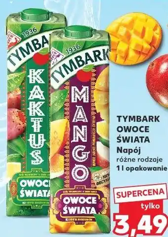 Kaufland TYMBARK OWOCE ŚWIATA Napój różne rodzaje 1 l opakowanie oferta