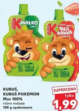 Kaufland KUBUŚ, KUBUŚ POKEMON Mus 100% różne rodzaje 100 g opakowanie oferta