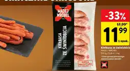 Intermarche Kiełbasa ze świniobicia MADEJ WRÓBEL oferta