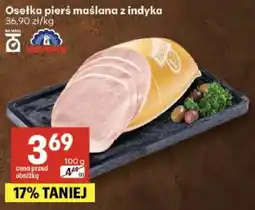 Delikatesy Centrum Osełka pierś maślana z indyka oferta