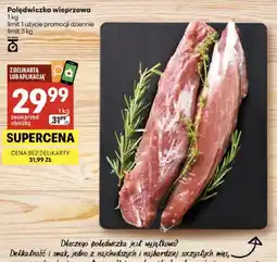 Delikatesy Centrum Polędwiczka wieprzowa oferta