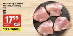 Delikatesy Centrum Mięso z nogi kurczaka bez kości, bez skóry oferta