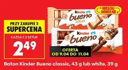 Biedronka Baton Kinder Bueno classic, 43 g lub white, 39 g oferta
