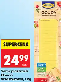 Biedronka Ser w plastrach Gouda Włoszczowa oferta